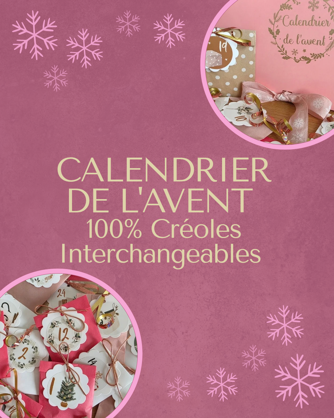 Calendrier de l'avent - CRÉOLES INTERCHANGEABLES